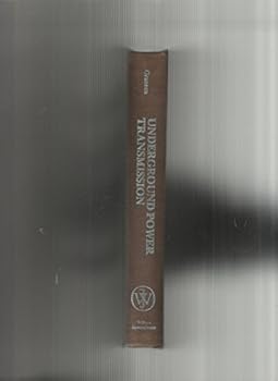 Paperback Underground power transmission: The science, technology, and economics of high voltage cables Book