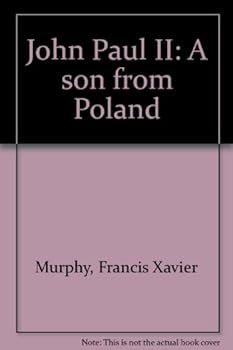 Unknown Binding John Paul II: A son from Poland Book