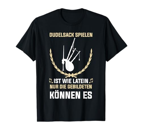 Dudelsack Schotte Dudelsackbläser Sackpfeife Musiker T-Shirt