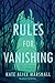 Rules for Vanishing