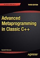 Advanced Metaprogramming in Classic C++ 1484210115 Book Cover