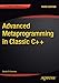Advanced  Metaprogramming in Classic C++