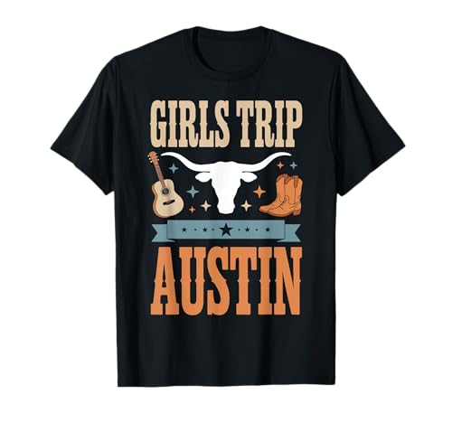 Austin Girls Trip Tshirt 2026 Texas Bachelorette Weekend T-Shirt