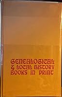 Genealogical and Local History Books in Print 0891570314 Book Cover