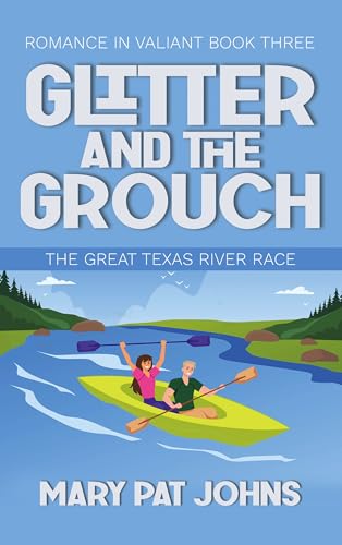 Glitter and the Grouch (Romance in Valiant Book 3)