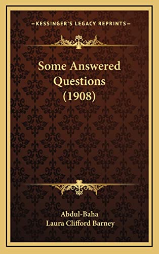 Some Answered Questions (1908)