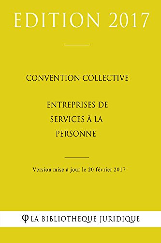 Télécharger Convention collective Entreprises de services à la personne Francais PDF