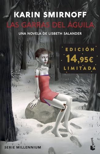Las garras del águila: una novela de Lisbeth Salander (Serie Millennium): Edición limitada (Colección Especial)