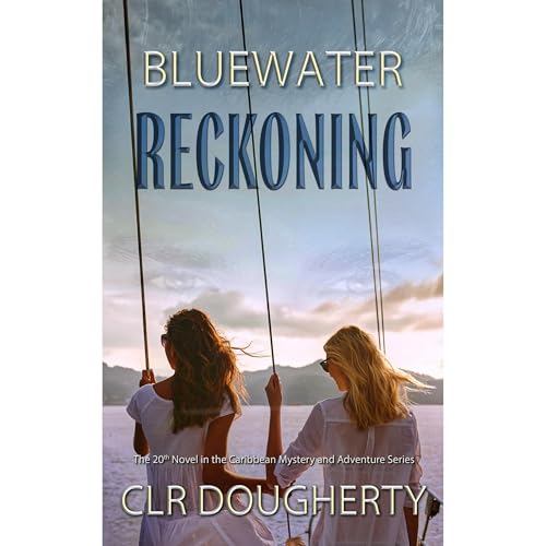 Bluewater Reckoning