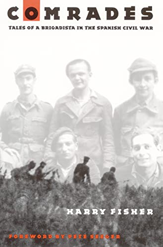 Comrades: Tales of a Brigadista in the Spanish Civil War