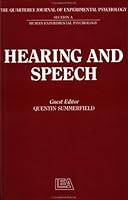 Hearing and Speech: A Special Issue of the Quarterly Journal of Experimental Psychology 0863771785 Book Cover