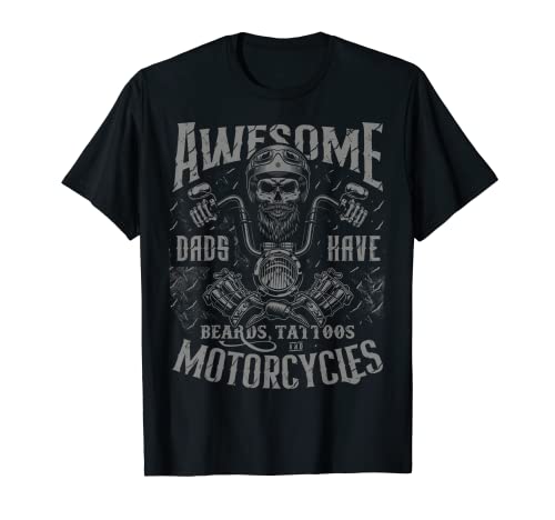 Biker Dads Tienen Tatuajes Barbas Paseo Motocicletas Día Del Padre Camiseta