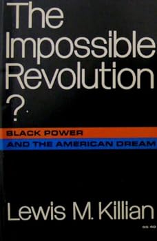 Paperback The Impossible Revolution? Black Power and the American Dream Book