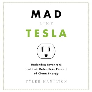 Mad Like Tesla Audiolibro Por Tyler Hamilton arte de portada