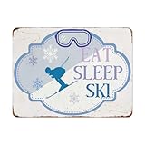 おもしろい冬のサイン、Eat Sleep スキー ブリキ看板 ヴィンテージ 雪 金属 装飾 ウォールアート ヴィンテージ 素朴なビーチストア バー プラーク ホームスキー ウィンタースポーツ愛好家用 12x18インチ