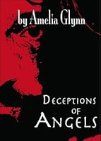 Deceptions of Angels 0985078413 Book Cover
