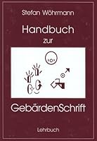 Handbuch zur GebärdenSchrift. 3980900428 Book Cover