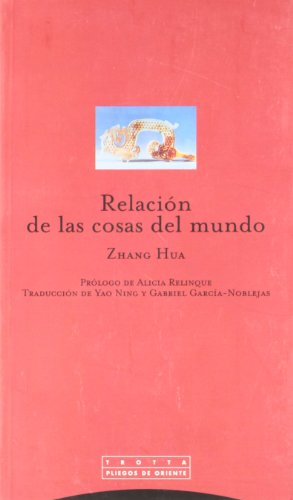 Relación De Las Cosas Del Mundo (Pliegos de Oriente)
