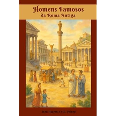 Homens Famosos da Roma Antiga