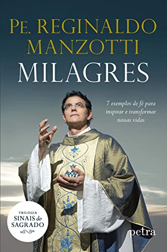 Milagres Col. Sinais do Sagrad (Portuguese Edition)