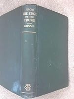 From the Edge of the Crowd; Being Musings of a Pagan Mind on Jesus Christ B00086Q2C6 Book Cover