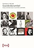 Querdenkerartikel: Essays zwischen Kunst, Geschichte und Politik - Christian G. Pätzold 