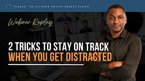 2 Tricks to Stay on Track When You Get Distracted | Pro90d Webinar Podcast Por  arte de portada
