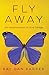 Fly Away: The Metamorphosis of Dina Savage