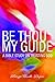 Be Thou My Guide: A Bible Study on Trusting God