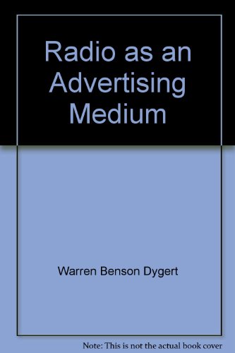 Radio as an advertising medium, B0006AOP3W Book Cover