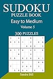 300 Easy to Medium Sudoku Puzzle Book
