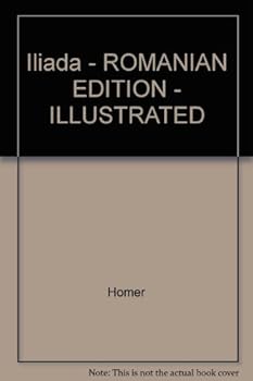 Iliade, La guerra di Troia - Book #7 of the Miti Oro