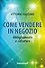 Come Vendere In Negozio. Abbigliamento E Calzature - 3