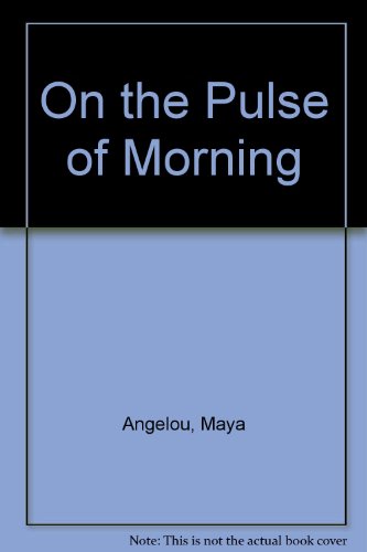 On the Pulse of Morning 0679430113 Book Cover