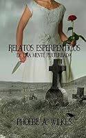 Relatos Esperp�nticos: de Una Mente Perturbada 150610262X Book Cover