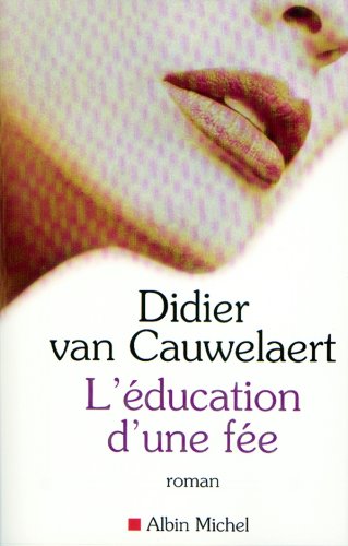 L'Éducation d'une fée (French Edition)