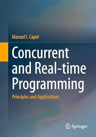 Concurrent and Real-time Programming: Principles and Applications-finelybook