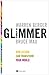 Glimmer: How Design Can Transform Your World