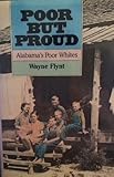 Poor but Proud: Alabama's Poor Whites