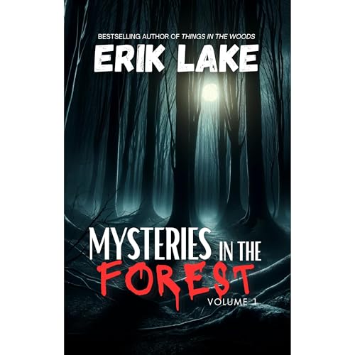 Mysteries in the Forest by Erik Lake episode artwork