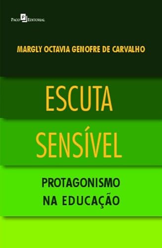 Escuta sensível: protagonismo na educação