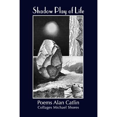 Shadow Play of Life