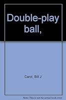 Double-play ball, 0811477541 Book Cover