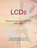 LCDs: Webster's Timeline History, 1947 - 2007