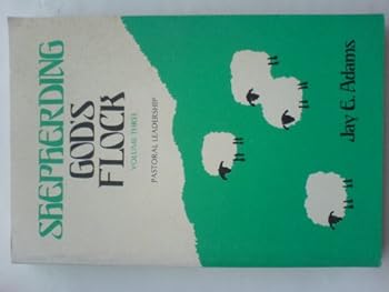 Paperback Pastoral Leadership (Shepherding God's Flock: Vol. 3) Book