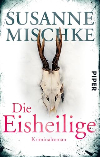 Die Eisheilige: Kriminalroman