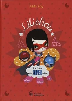 Spiral-bound L'atelier des super-héros Lilichou : Colorie, dessine, colle [French] Book