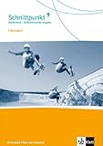  Schnittpunkt Mathematik 9. Differenzierende Ausgabe Rheinland-Pfalz und Saarland: Lösungen Klasse 9 (Schnittpunkt Mathematik. Differenzierende Ausgabe für Rheinland-Pfalz und Saarland ab 2016)