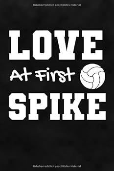 Love at First Spike : Volleyball Notizbuch F?r Volleyballspieler und Volleyballspielerinnen Zum Selberschreiben and Gestalten Von Erinnerungen und Notizen Zum Training und Turnieren [Karo]