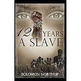 Twelve Years a Slave:a classics illustrated edition (English Edition)